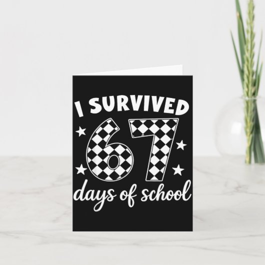 I Survived 67 Days Of School Students Teachers 100 Kaart (Voorkant)