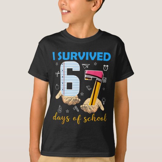 I Survived 67 Days Of School Students Teachers 100 T-shirt (Voorkant)