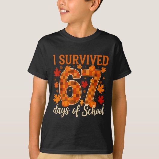 I Survived 67 Days Of School Thanksgiving Funny 6 T-shirt (Voorkant)