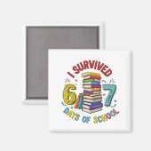 I Survived 6 7 Days of School 100th Days Of School Magneet (Voorkant / Achterkant)