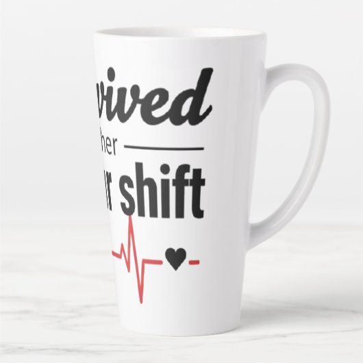 I Survived Another 12-Hour Shift Nurse Coffee Mug (Droite)