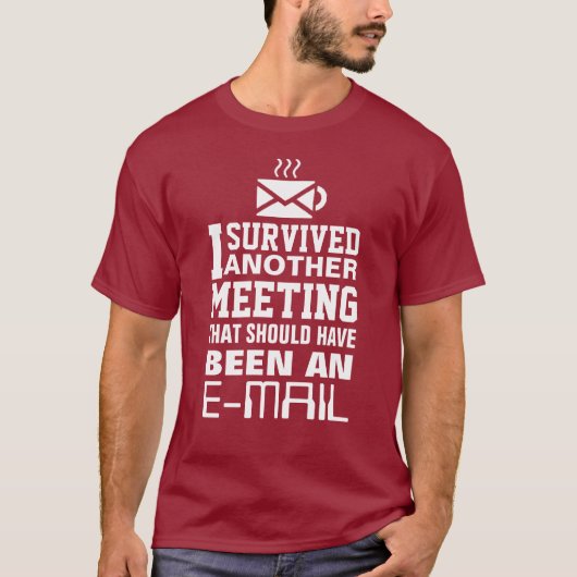 I survived another meeting Tee T-shirt (Voorkant)