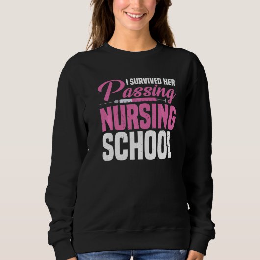 I Survived Her Passing Nursing School Trui (Voorkant)