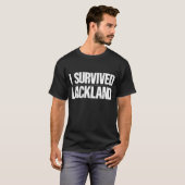 I Survived Lackland AFB Basic Milous Training T-shirt (Voorkant volledig)