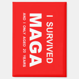 I Survived MAGA  Magneet