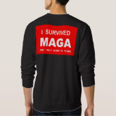 I Survived MAGA  Trui (Achterkant)