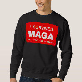I Survived MAGA  Trui