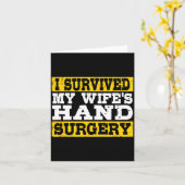 I Survived My Wife's Hand Surgery Funny Recovery  Kaart (Gele Bloem)
