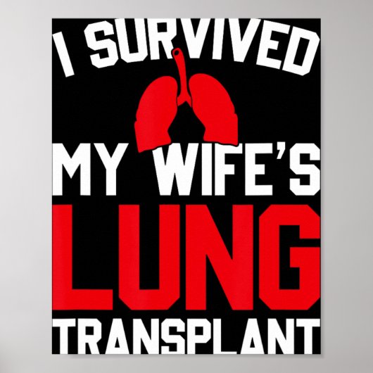 I Survived My Wife's Lung Transplant, New Lung  Poster (Voorkant)