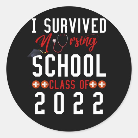 I Survived Nursing School Class Of 2022 Graduation Ronde Sticker (Voorkant)