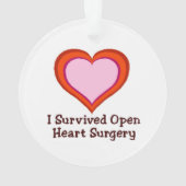 I Survived Open Heart Surgery2 Ornament (achterkant)