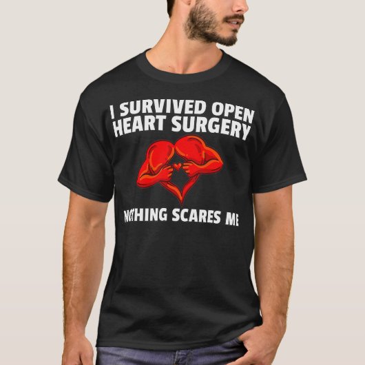 I Survived Open Heart Surgery Survivor Gift Bypass T-shirt (Voorkant)