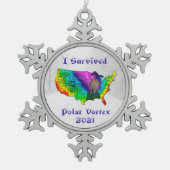 I Survived Polar Vortex 2021 Tin Sneeuwvlok Ornament (Voorkant)