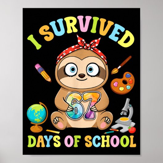 I Survived Six Seven Days Of School Cute Sloth Stu Poster (Voorkant)