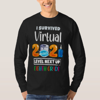 I Survived Virtual 7th Grade 2020 2021 Level Up to T-shirt