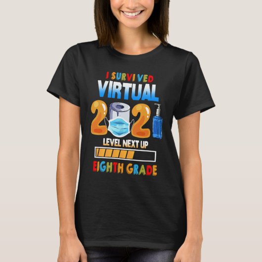 I Survived Virtual 7th Grade 2020 2021 Level Up to T-shirt (Voorkant)