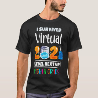 I Survived Virtual 7th Grade 2020 2021 Level Up to T-shirt