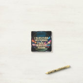 I Survived Yesterday, I Will Survive Today Post-it® Notes (Op bureau)
