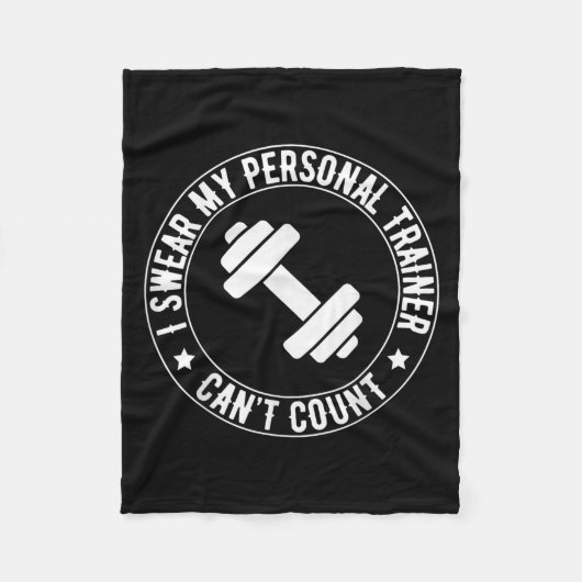 I Swear My Trainer Can’t Count Funny Gym Fitness Fleece Deken (Voorkant)