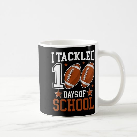 I Tackled 100 Day Of School Funny 100th Day School Koffiemok (Rechts)