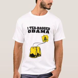 I Teabagged Obama T-shirt