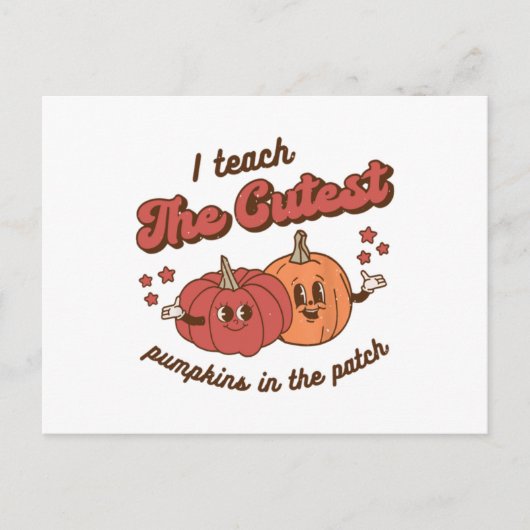 I Teach The Cutest Pumpkins In The Patch Halloween Briefkaart (Voorkant)