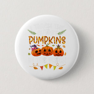 I Teach The Cutest Pumpkins in the Patch Halloween Ronde Button 5,7 Cm