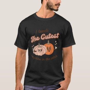 I Teach The Cutest Pumpkins In The Patch Retro Tea T-shirt