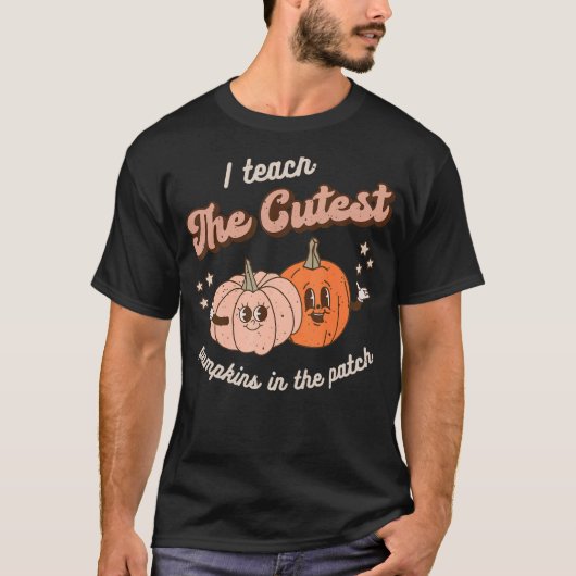 I Teach The Cutest Pumpkins In The Patch Retro Tea T-shirt (Voorkant)