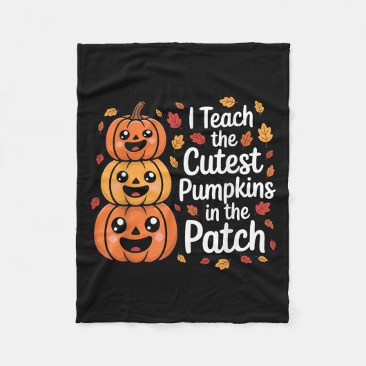 I Teach The Cutest Pumpkins In The Patch Teacher H Fleece Deken (Voorkant)