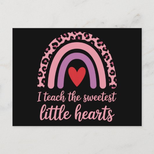 I Teach The Sweetest Hearts Rainbow Teacher Briefkaart (Voorkant)
