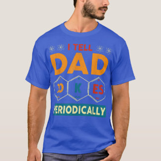 I Tell Dad Jokes Periodically Vintage Fathers Day  T-shirt