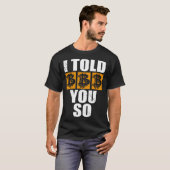 I Told You So Bitcoin Cryptocurrencies Crypto Trad T-shirt (Voorkant volledig)