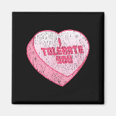 I Tolerate You Candy Heart Funny Valentine's Day  Magneet (Voorkant)