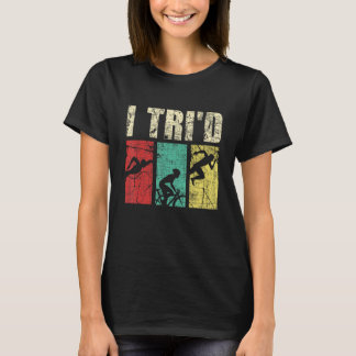 I Tri'd - Retro  Triathlon Triatleet Zwemmen T-shirt