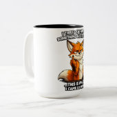 I tried to think of something nice funny fox mug (Devant gauche)