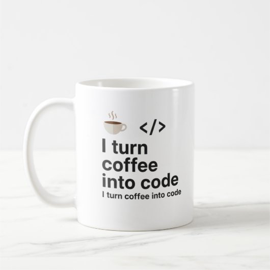 I Turn Coffee Into Code Mug – Funny Programmer  (Gauche)