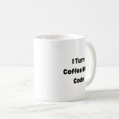 I Turn Coffee Into Code Mug – Funny Programmer Gif Koffiemok (Voorkant rechts)