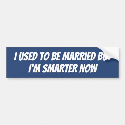 I used to be married but I'm smarter now sticker (Devant)