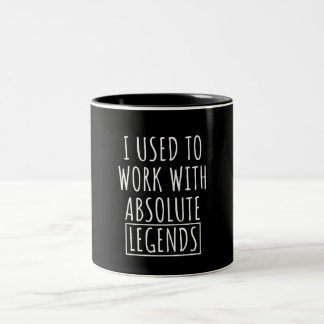 I Used To Work With Absolute Legends Tweekleurige Koffiemok