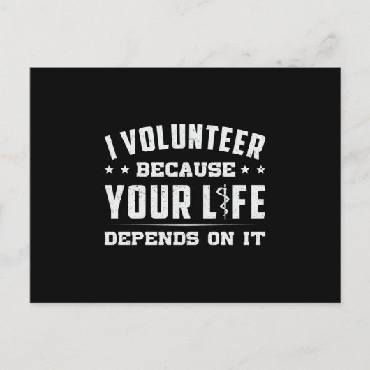 I Volunteer Paramedic Ambulance EMS EMT Funny Briefkaart (Voorkant)