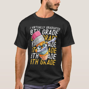I Vrijwel gediplomeerd Afstuderen van de 8e graad  T-shirt