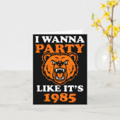 I W Party Like It’s 1985 Roaring Bear  Kaart (Gele Bloem)