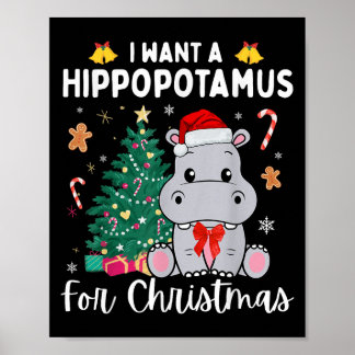 I Want A Hiptamus For Christmas Xmas Hip For Kid W Poster