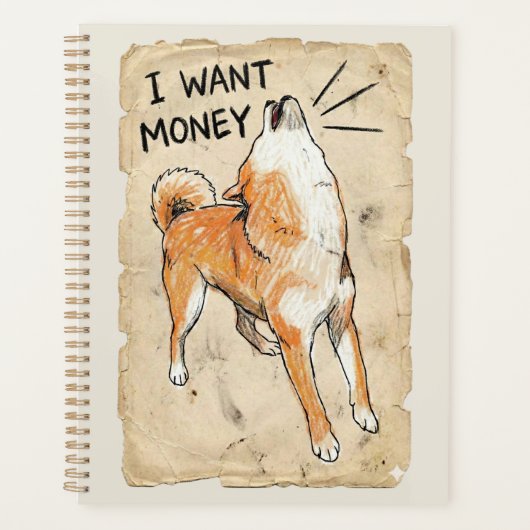 I Want Money – Screaming Shiba Inu Meme Art Planner (Voorkant)