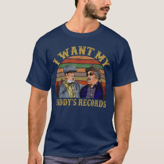 I Want My Daddys Records Retro Vintage Sunset gift T-shirt