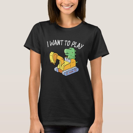 I Want To Play Dino T-shirt (Voorkant)