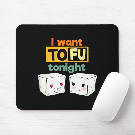 I Want Tofu Tonight, Funny Vegan Muismat (Met muis)