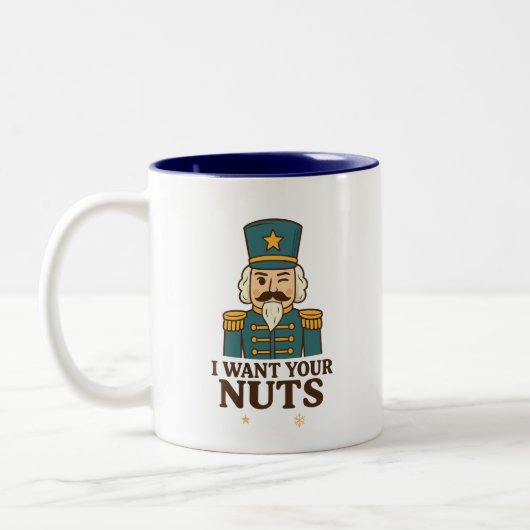 I Want Your Nuts - Nutcracker Two-Tone Mug (Gauche)