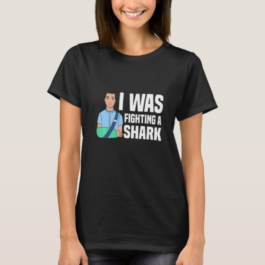 I Was Fighting A Shark Broken Bones 1 T-shirt (Voorkant)